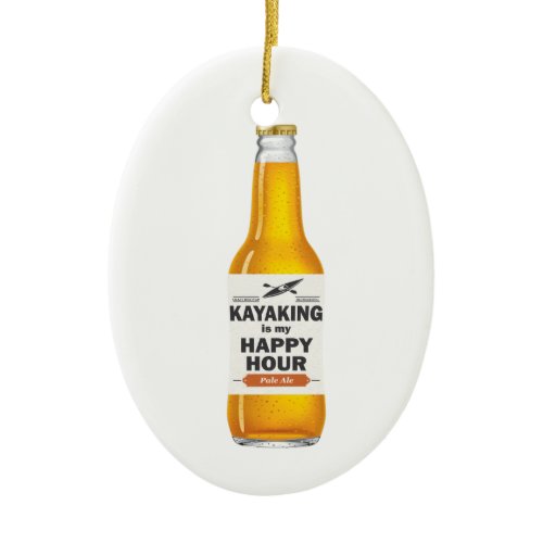 Kayaking Is My Happy Hour Ceramic Ornament
