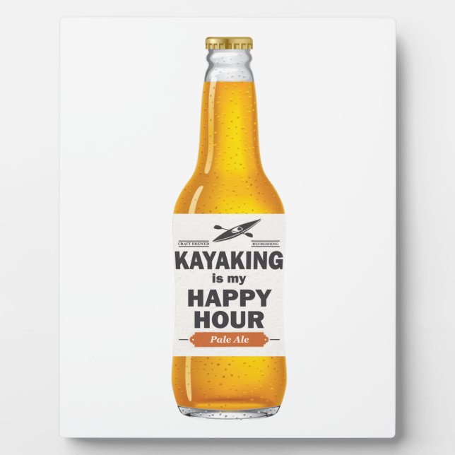 Kayaking Is My Happy Hour Plaque (Front)