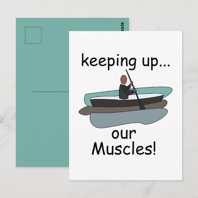 Kayaking Kayak Keeping Up Our Muscles Funny Quote Postcard (Front/Back)