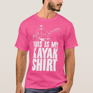 Kayaking kayaker rowing sport rowing canoe rower r T-Shirt