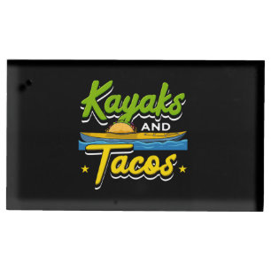 Kayaking - Kayaks and Tacos Funny Kayaking Place Card Holder