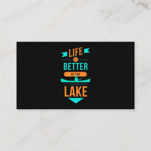 Kayaking Life Is Better At The Lake Business Card