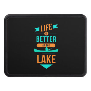 Kayaking Life Is Better At The Lake Hitch Cover