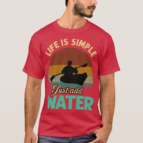 Kayaking Life Is Simple Just Add Water Retro Sunse T_Shirt