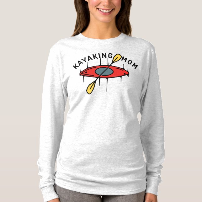 Kayaking Mom T-Shirt (Front)