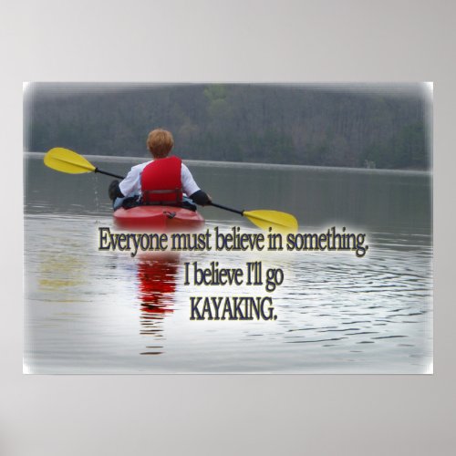 KAYAKING MOTTO  QUOTE FRAMED PRINT