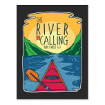 Kayaking - River Is Calling And I Must Go Postcard Kayaking - River Is Calling And I Must Go Postcard