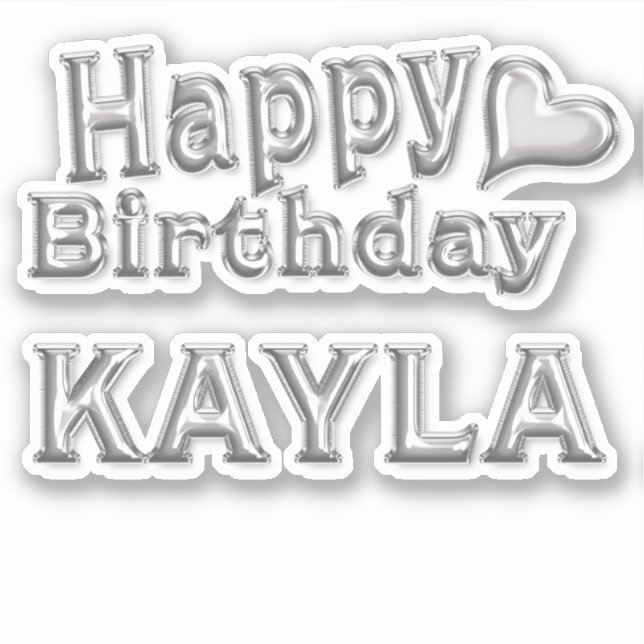Kayla Happy Birthday silver Sticker (Front)