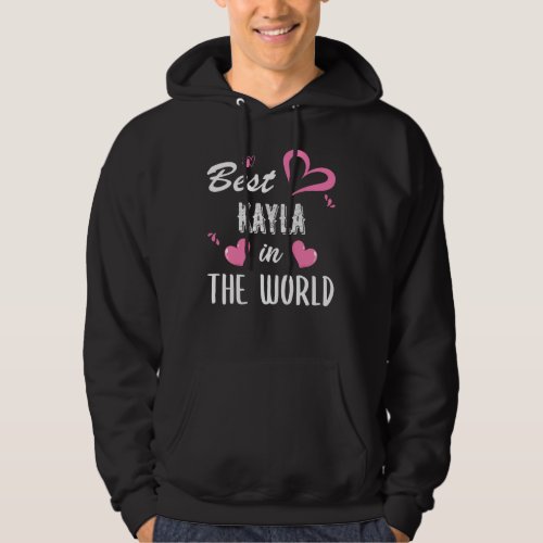 Kayla Name Best Kayla in the World Hoodie