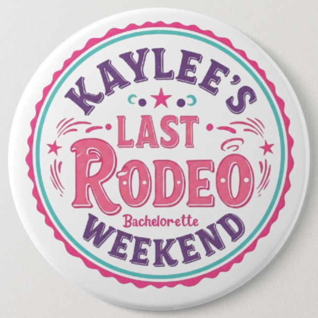 kaylee's last Rodeo Bachelorette weekend Button (Front)