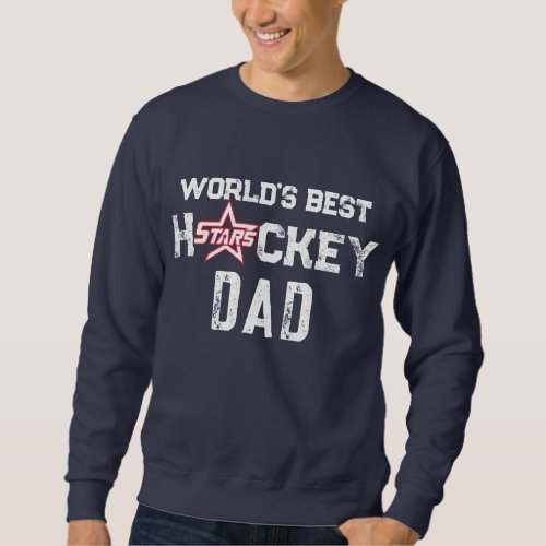 KC Stars _ Worlds Best Hockey Dad Sweatshirt