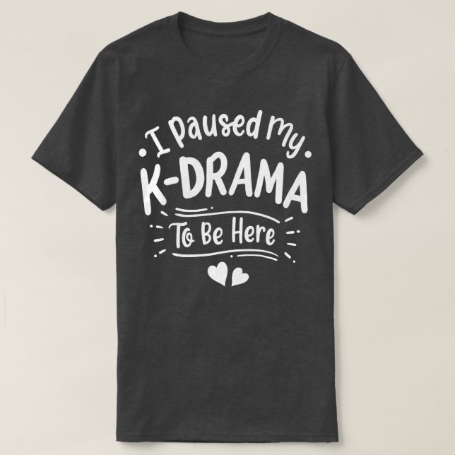 KDrama Korean Drama T-Shirt (Design Front)