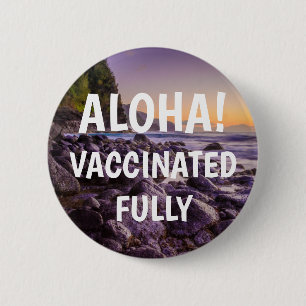 Ke’e Beach at Sunrise Aloha Vaccinated Button