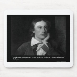 Keats Love Is My Religion Quote Gifts Tees Etc Mouse Pad