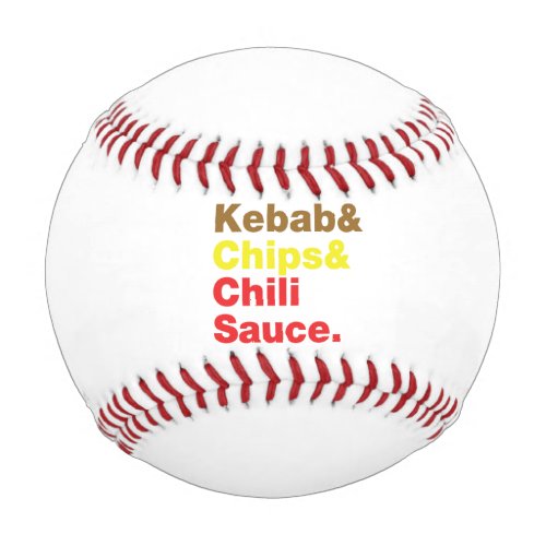 Kebab  Chips  Chili Sauce Baseball