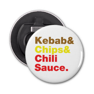 Kebab & Chips & Chili Sauce. Bottle Opener
