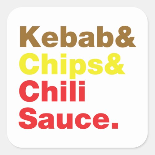 Kebab  Chips  Chili Sauce Square Sticker
