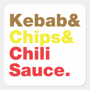 Kebab & Chips & Chili Sauce. Square Sticker