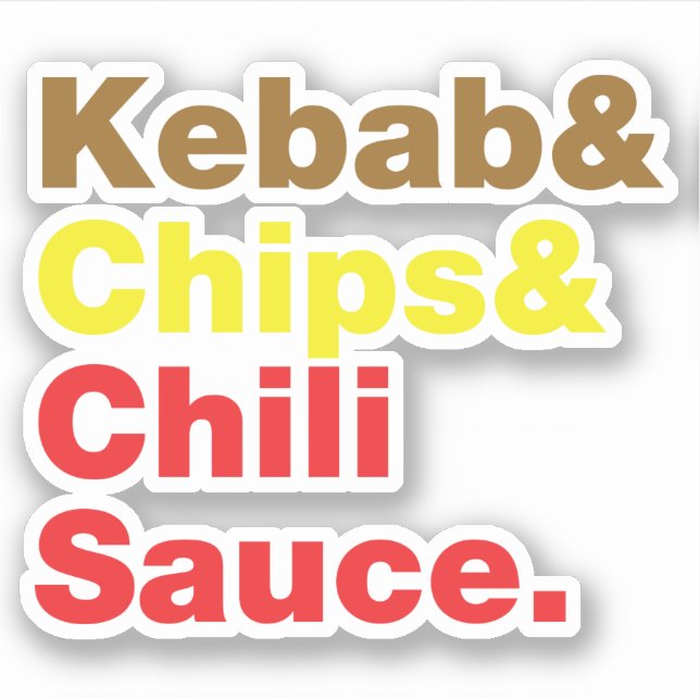 Kebab & Chips & Chili Sauce. Sticker (Front)