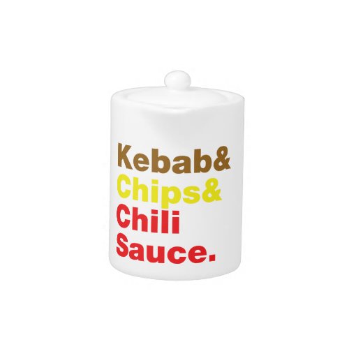 Kebab  Chips  Chili Sauce Teapot