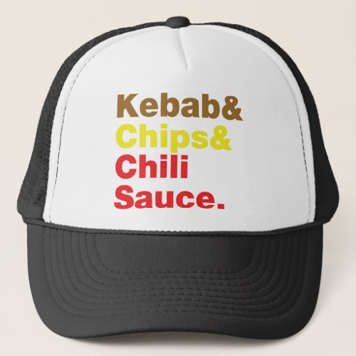 Kebab  Chips  Chili Sauce Trucker Hat