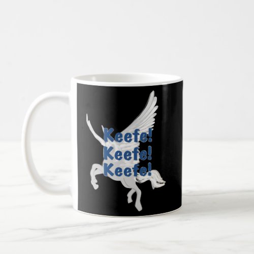 Keefe Keefe Keefe Kotlc Silveny Quote Keeper Coffee Mug