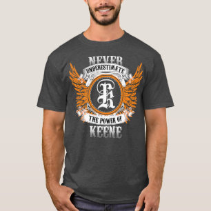 Keene Name Shirt Never Underestimate The Power Of 