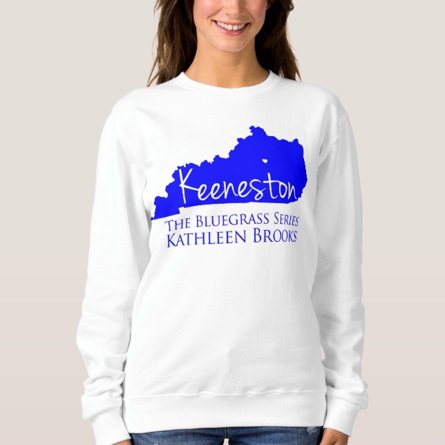 Keeneston Kentucky  Sweatshirt (Front)