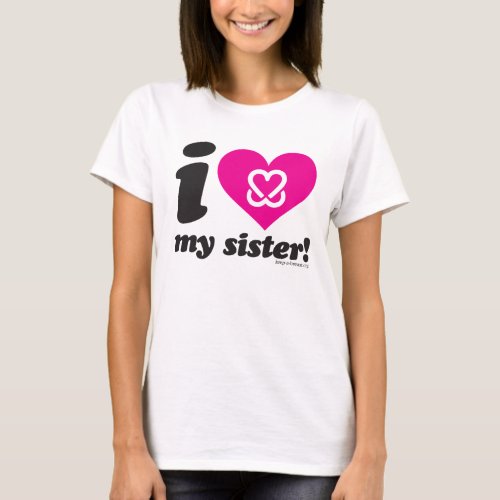 Keep A Breast I Love My Sister T_Shirt