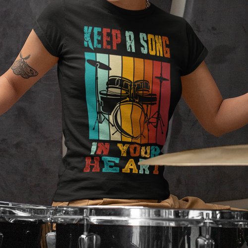 Keep A Song In Your Heart Quote Music Lover T_Shirt