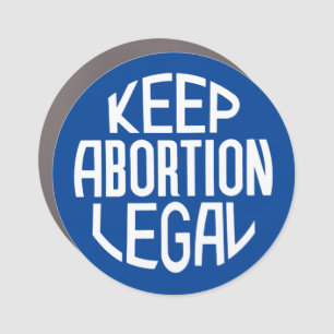 Keep Abortion Legal Car Magnet