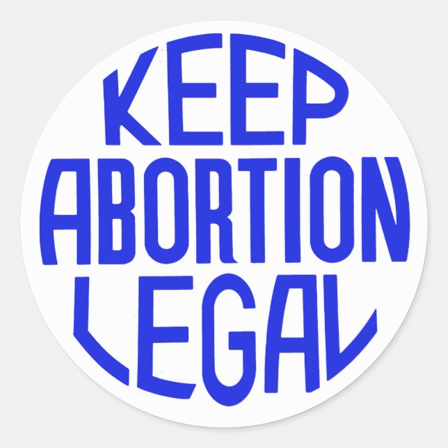 Keep Abortion Legal Classic Round Sticker (Front)