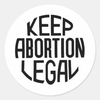 Keep Abortion Legal Classic Round Sticker