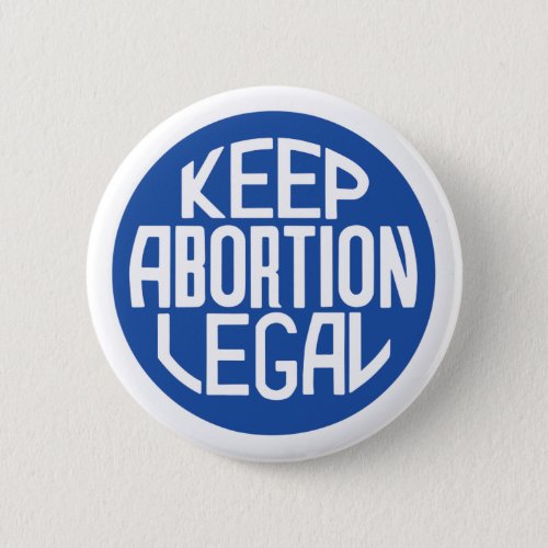 Keep Abortion Legal Pro_Choice Sticker Button