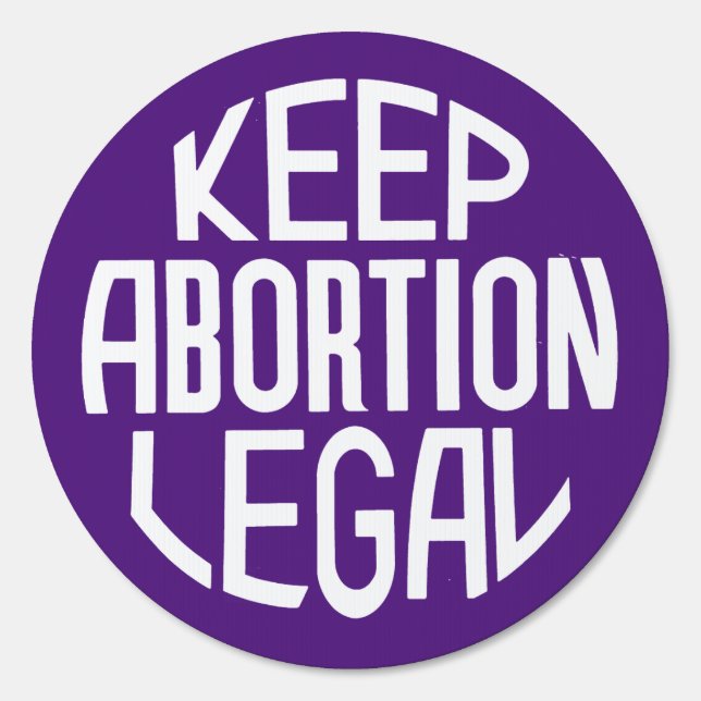 Keep Abortion Legal Sign (Front)