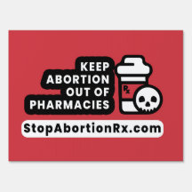 "Keep Abortion Out" Sign 18x24" StopAbortionRx