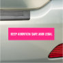 Keep abortion safe and legal hot pink minimalist  car magnet