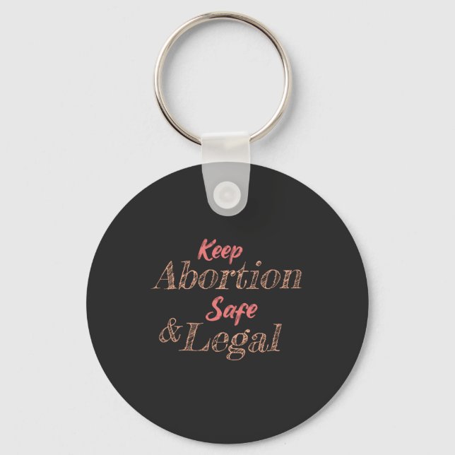 keep abortion safe and legal keychain (Front)
