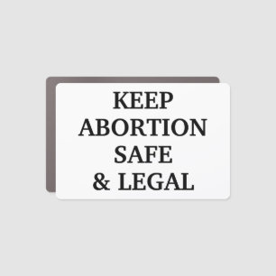 Keep abortion safe and legal white black simple car magnet