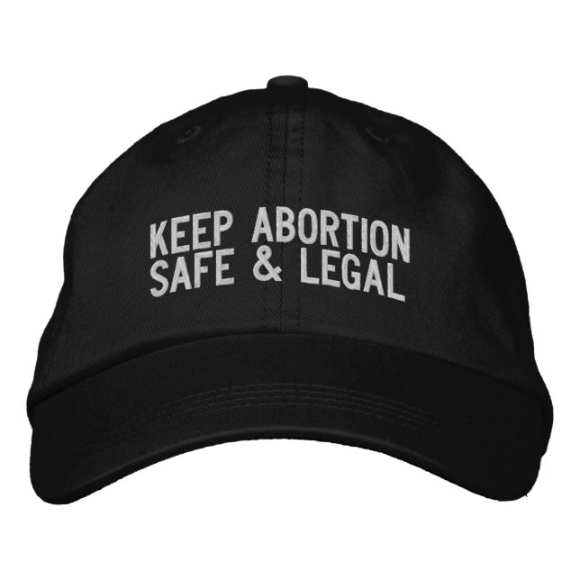 Keep abortion safe & legal Pro abortion black  Embroidered Baseball Cap (Front)