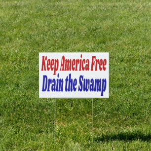 Keep America Free Drain the Swamp red blue Sign