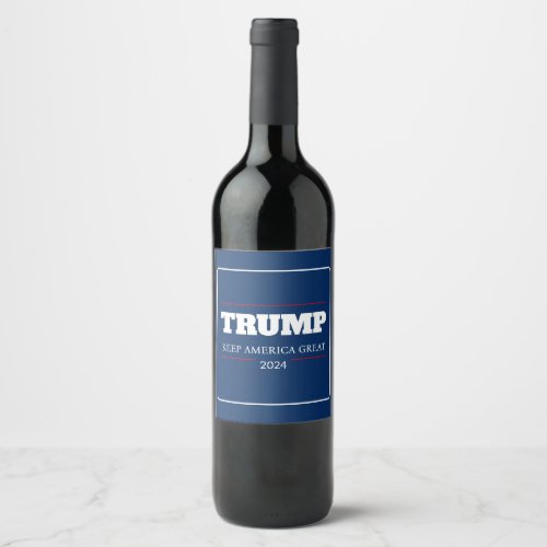 Keep America Great 2024  Vote Wine Label