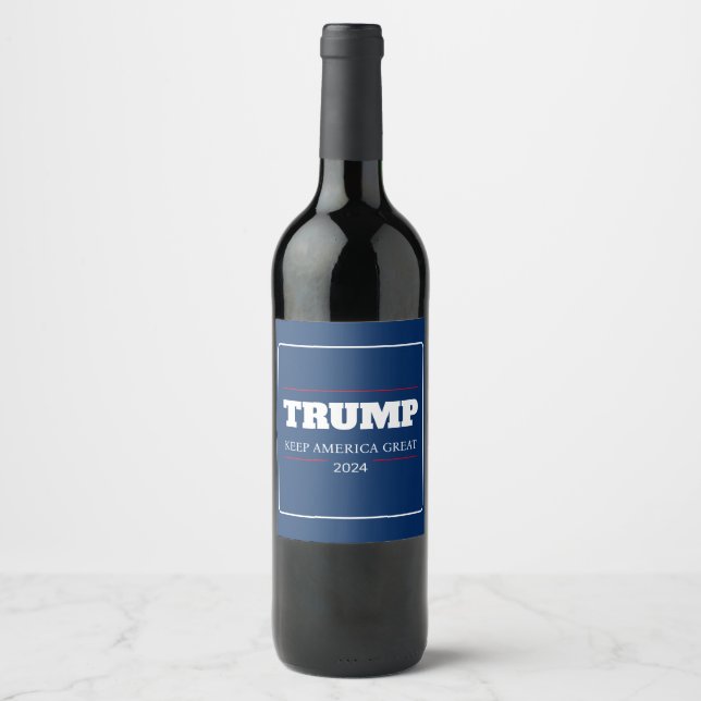 Keep America Great 2024  Vote Wine Label (Front)