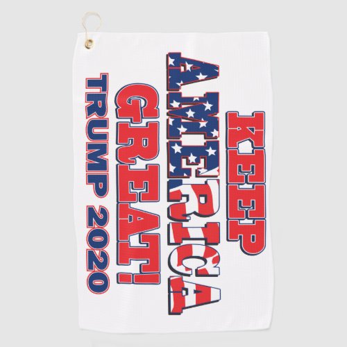 Keep America Great Trump 2020 Golf Towel Keep America Great Trump 2020 Golf Towel