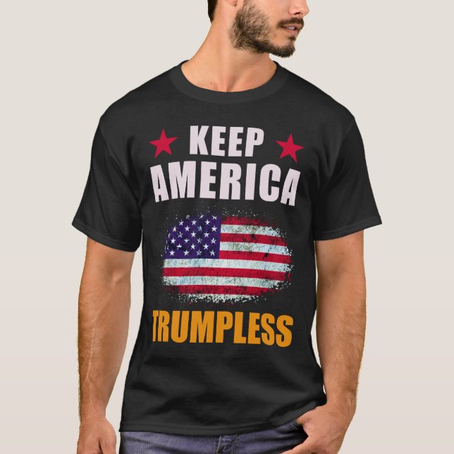 keep america trumpless American flag T-Shirt (Front)