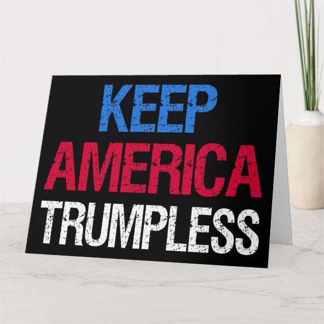 Keep America Trumpless I Card (Front)