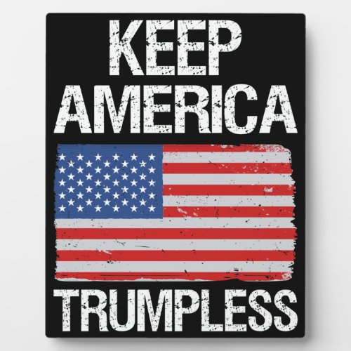 Keep America Trumpless III Plaque
