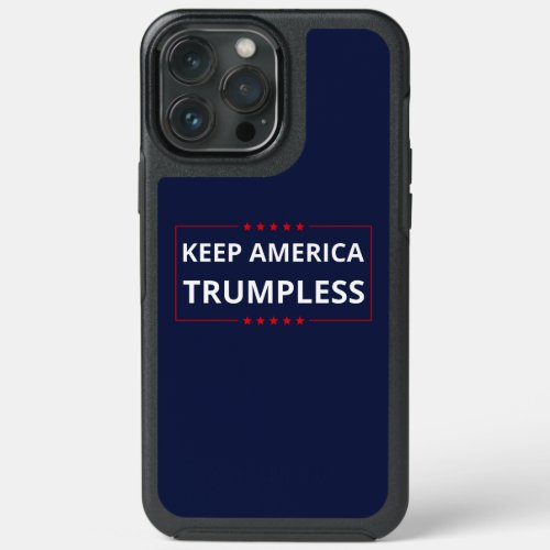 Keep America Trumpless VI iPhone 13 Pro Max Case