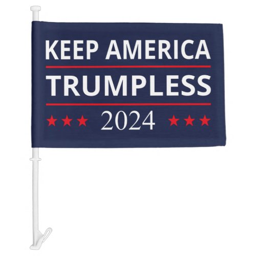 Keep America Trumpless VII Car Flag