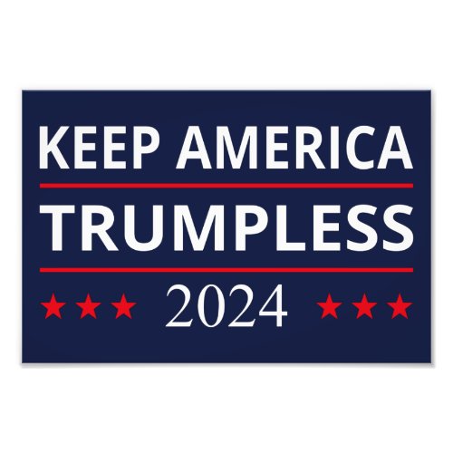 Keep America Trumpless VII Photo Print